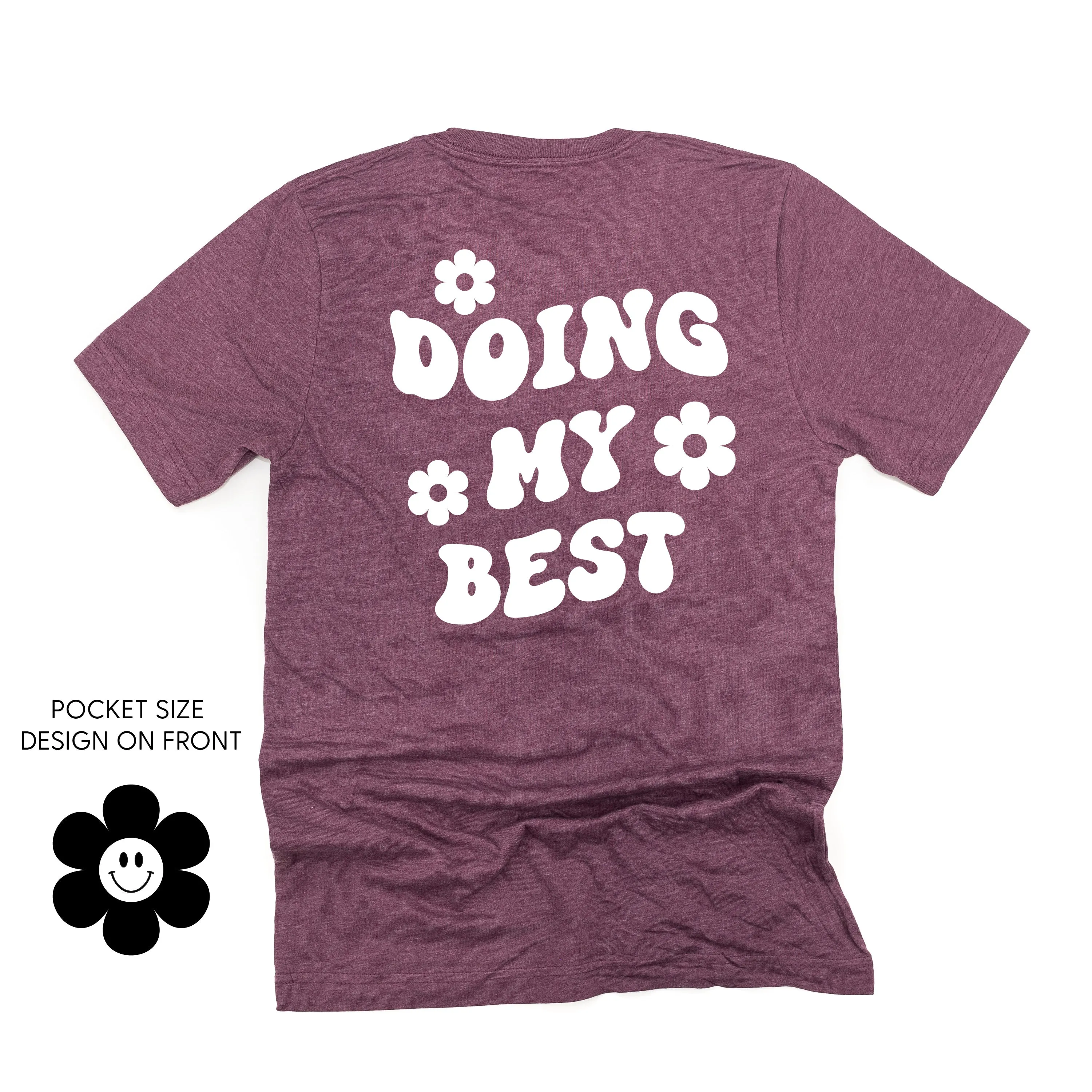 DOING MY BEST (w/ Simple Flower Smiley) - Unisex Tee